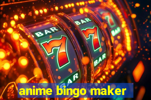 anime bingo maker